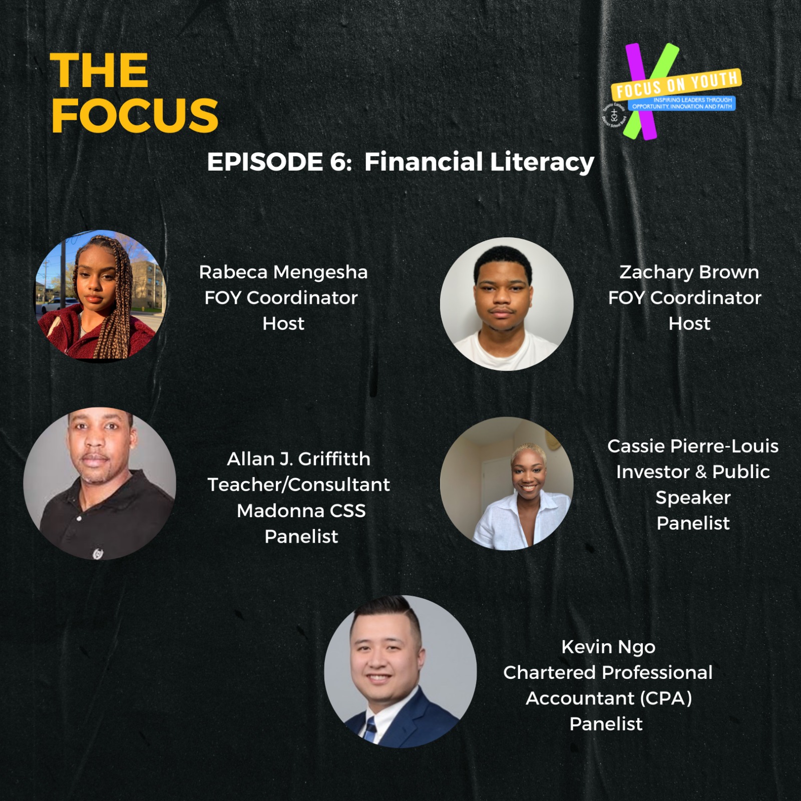 THE FOCUS: Episode 6–– Financial Literacy
